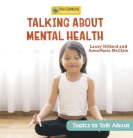 Title: Talking about Mental Health, Author: Annemarie McClain