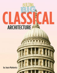Title: Classical Architecture, Author: Joyce Markovics