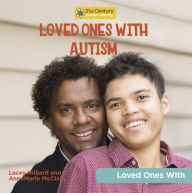 Title: Loved Ones with Autism, Author: Annemarie McClain