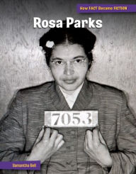 Title: Rosa Parks: The Making of a Myth, Author: Samantha Bell