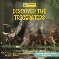 Title: Discover the Triceratops, Author: Jennifer Zeiger