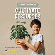 Title: Cultivate Resources, Author: Diane Lindsey Reeves