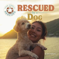 Title: Rescued by a Dog, Author: Joyce Markovics