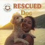 Rescued by a Dog