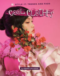 Title: Cool Clothes, Author: Virginia Loh-Hagan
