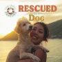 Rescued by a Dog