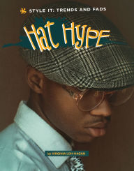 Title: Hat Hype, Author: Virginia Loh-Hagan