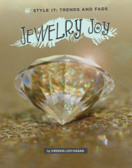 Title: Jewelry Joy, Author: Virginia Loh-Hagan