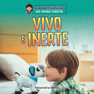Title: Vivo E Inerte, Author: Alexandria Berry