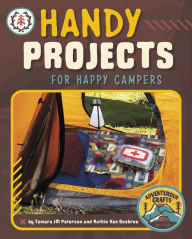 Title: Handy Projects for Happy Campers, Author: Tamara JM Peterson