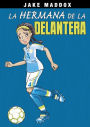 La hermana de la delantera