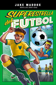Title: Superestrella del fútbol, Author: Jake Maddox