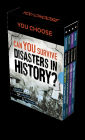 You Choose: Can You Survive Disasters in History? Boxed Set