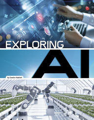 Title: Exploring AI, Author: Gaelen Hadlett