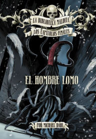 Title: El hombre lomo, Author: Michael Dahl
