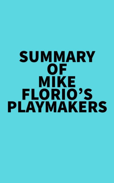 Playmakers by Mike Florio