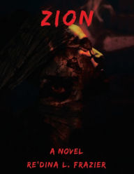 Title: Zion, Author: Re'dina L Frazier