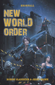 Title: New World Order, Author: Robert Slaughter