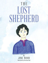 Title: The Lost Shepherd, Author: June Wood