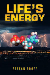Title: Life's Energy, Author: Stefan Bröer
