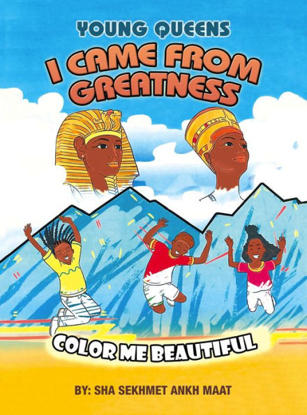 I Came from Greatness: Color Me Beautiful
