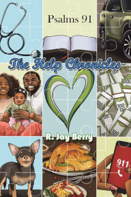 Title: The Help Chronicles, Author: R. Jay Berry