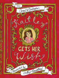 Title: Kaitley Gets Her Wish, Author: Carol W. Covington