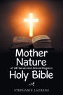 Mother Nature of All Human and Animal Kingdom Holy Bible
