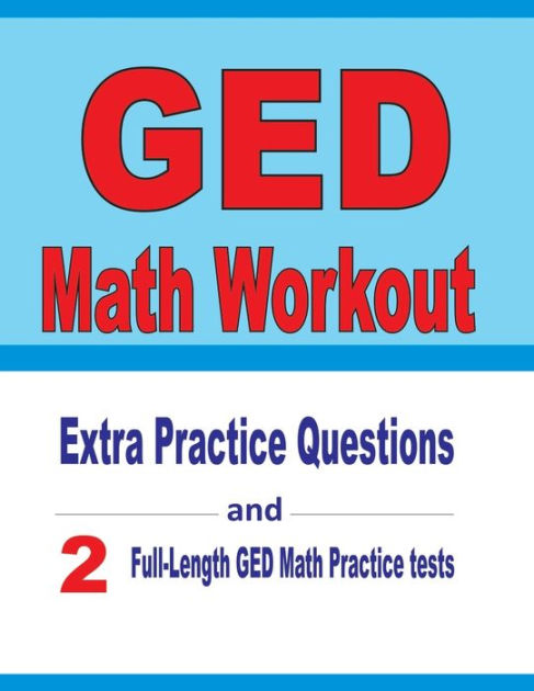Two　Nazari,　GED　Barnes　by　Workout:　Questions　GED　Tests　Paperback　Extra　Practice　Smith,　and　Math　Michael　Noble®　Math　Full-Length　Practice　Reza