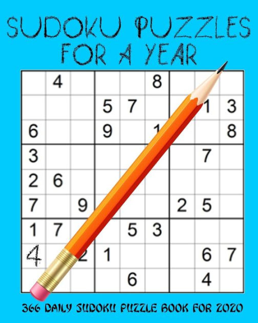 Sudoku Puzzles for A Year 366 Daily Sudoku Puzzle Book For 2020 Leap