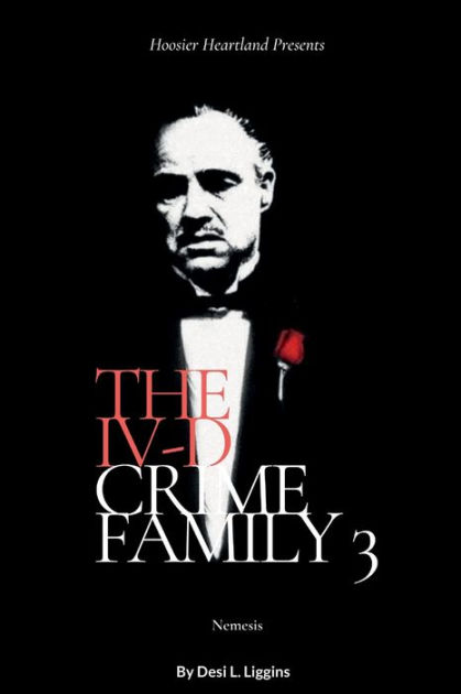 the-title-iv-d-crime-family-3-by-desi-liggins-paperback-barnes-noble