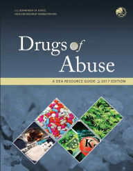 Title: Drugs of Abuse, A DEA Resource Guide: 2017 Edition, Author: Drug Enforcement Administration