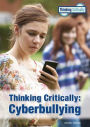 Thinking Critically: Cyberbullying