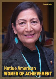 Title: Native American Women of Achievement, Author: Stuart A Kallen