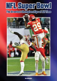Title: NFL Super Bowl: The Greatest Championships of All Time, Author: Jim Gallagher