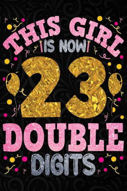 23 gifts for 23rd birthday girl