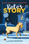 Alternative view 1 of Rolo's Story
