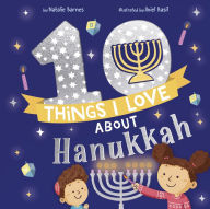 Title: 10 Things I Love About Hanukkah, Author: Natalie Barnes