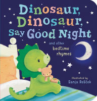 Title: Dinosaur, Dinosaur, Say Good Night, Author: Tiger Tales