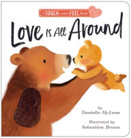 Title: Love is All Around, Author: Danielle McLean