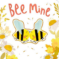 Title: Bee Mine, Author: Patricia Hegarty