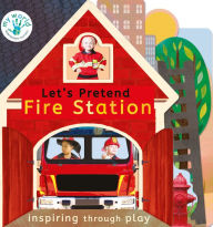 Title: Let's Pretend Fire Station, Author: Nicola Edwards