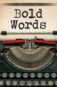 Title: Bold Words [4], Author: Higgins M.G.