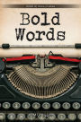 Bold Words [4]
