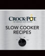 Crockpot Slow Cooker Recipes