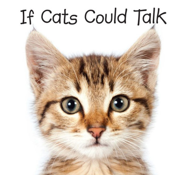 If Cats Could Talk: The Meaning of Meow