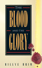 The Blood and the Glory