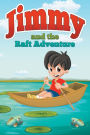 Jimmy and the Raft Adventure