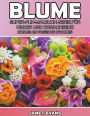 Blume: Super-Fun-Malbuch-Serie f?r Kinder und Erwachsene (Bonus: 20 Skizze Seiten)
