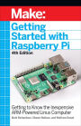 Getting Started With Raspberry Pi: Getting to Know the Inexpensive ARM-Powered Linux Computer
